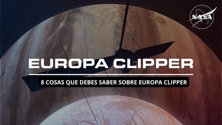 8 cosas que debes saber sobre Europa Clipper