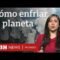 ¿Cómo se puede enfriar el planeta y frenar el calentamiento global? | BBC Mundo
