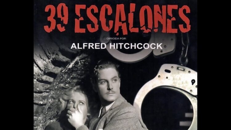 Descubre por qué Los 39 escalones es una OBRA MAESTRA del cine