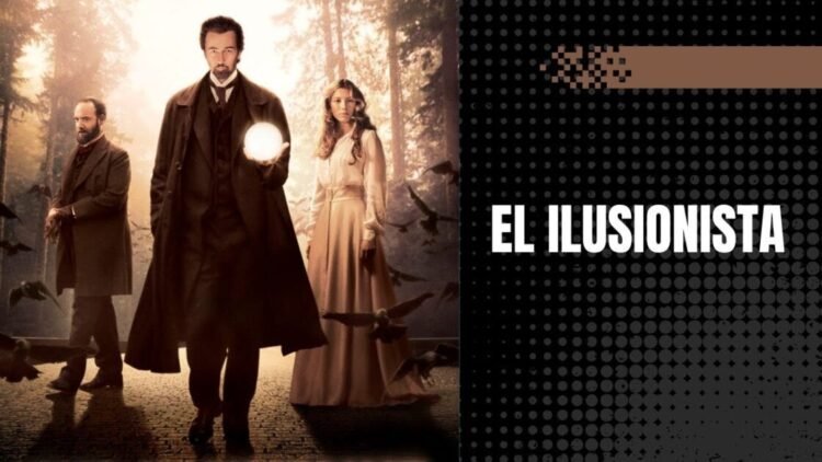 Edward Norton en su Rol Más Misterioso – El Ilusionista