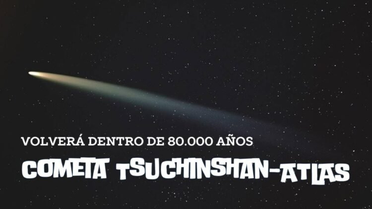El cometa Tsuchinshan-ATLAS no volverá hasta dentro de 80.000 años
