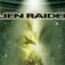 Enfrenta los invasores: Alien Raiders (2008). El terror extraterrestre REVELADO