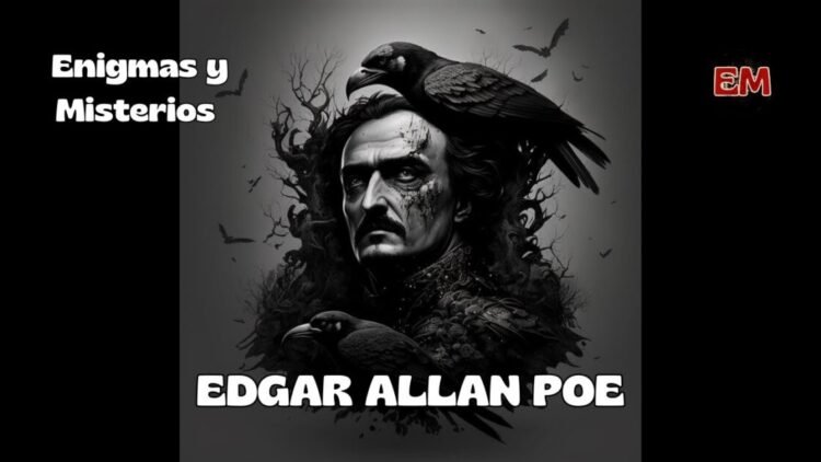 Enigmas y Misterios de la Vida y Obra de EDGAR ALLAN POE