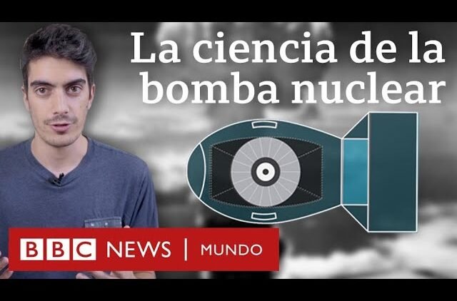 Hiroshima y Nagasaki: cómo funciona una bomba nuclear y por qué es tan destructiva | BBC Mundo