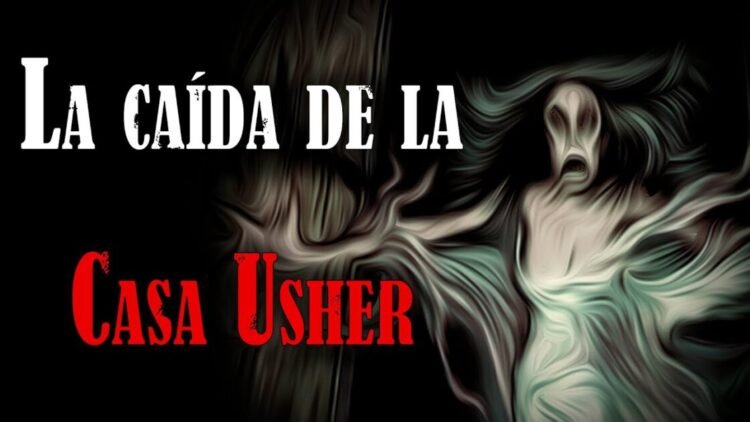La Caída de la Casa Usher – Edgar Allan Poe | CUENTO COMPLETO (AUDIOLIBRO)