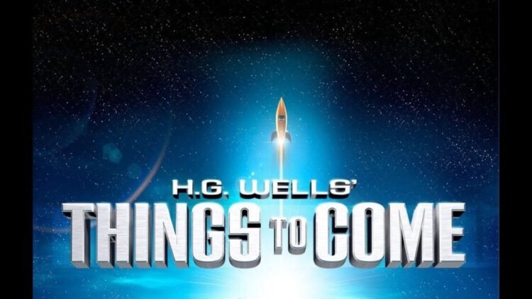 La Vida Futura (1936) de H.G. Wells. Película Completa + Análisis