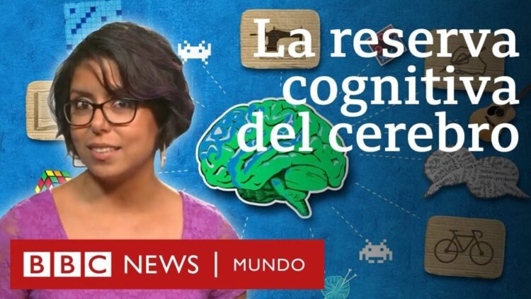 Qué es la reserva cognitiva y por qué debemos fortalecerla para proteger nuestro cerebro | BBC Mundo