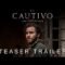 El Cautivo | Teaser Tráiler Oficial | 17 de octubre solo en cines