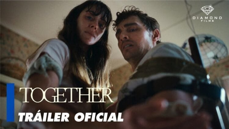 Together – Tráiler Oficial en Español